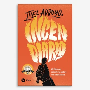 Incendiario: 40 días para arder