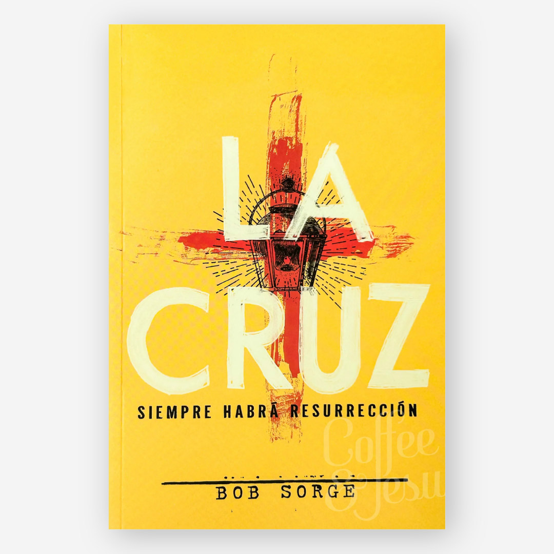 La Cruz: Siempre habrá resurrección