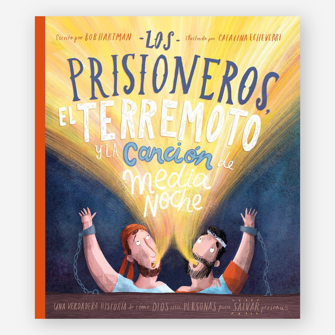 Los Prisioneros, el Terremoto y la Canción de Medianoche: Una verdadera historia de cómo Dios usa personas para salvar personas