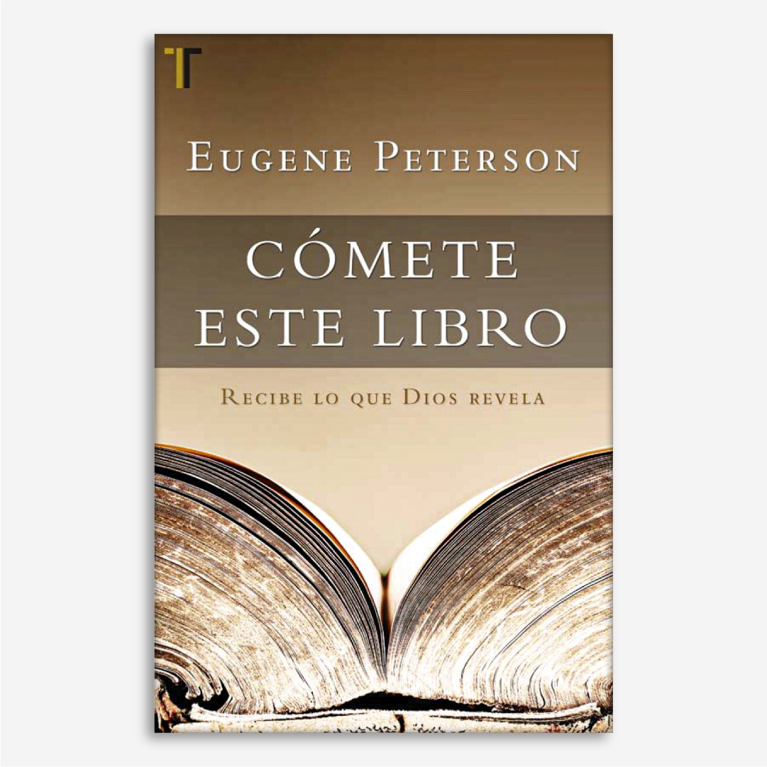 Comete este Libro: Recibe lo que Dios revela