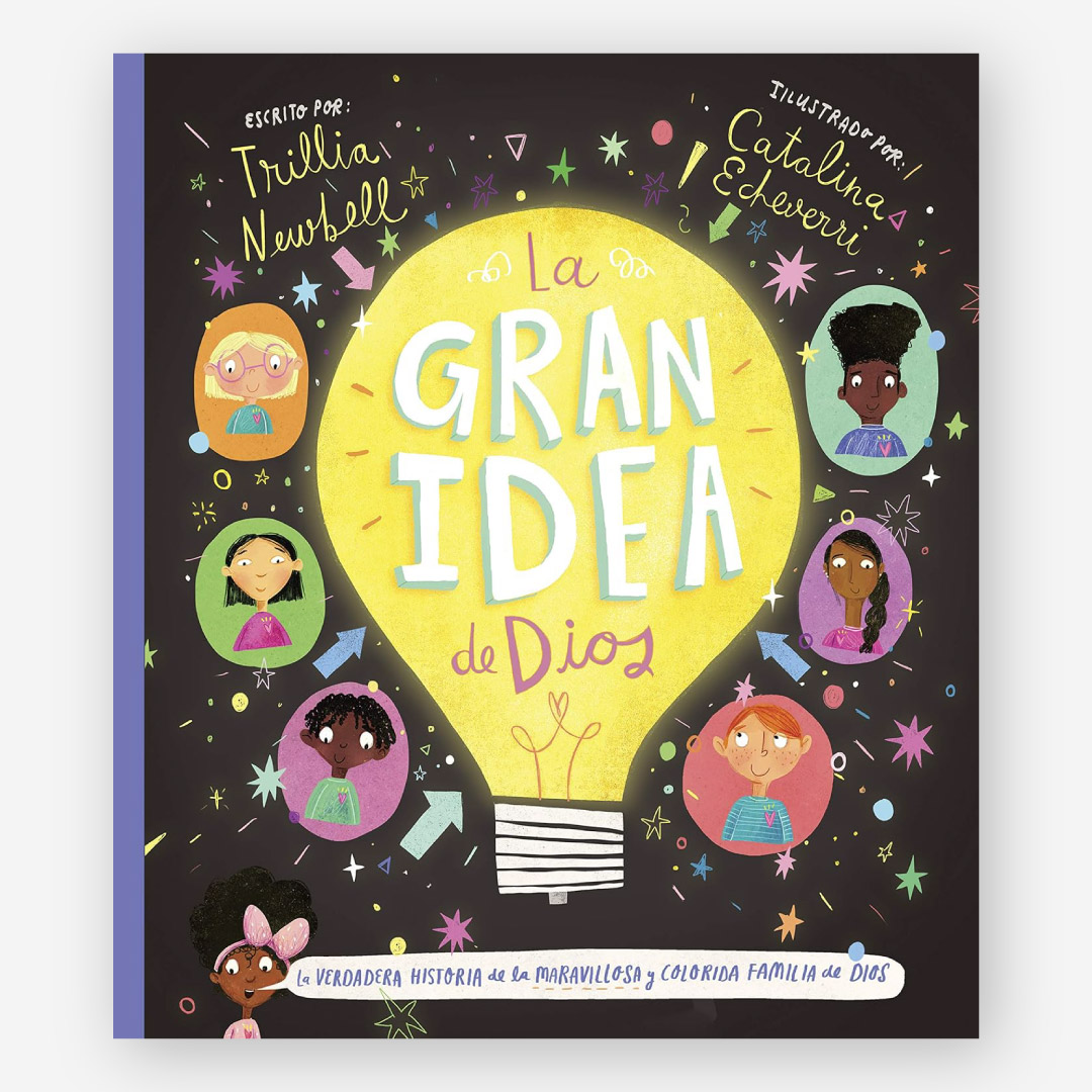 La Gran Idea De Dios: La verdadera historia de la maravillosa y colorida familia de Dios