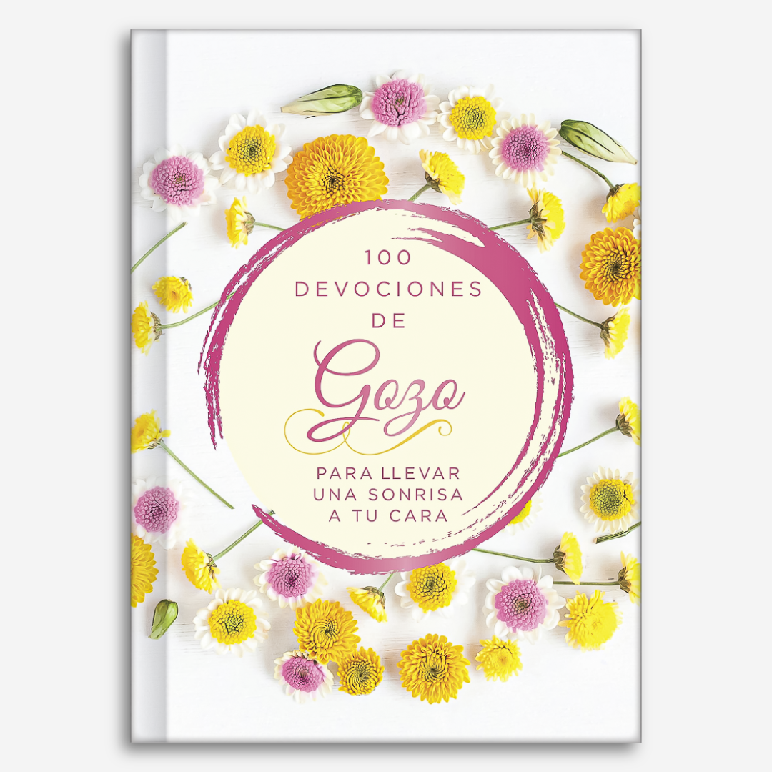 100 días de gozo: para llevar una sinrisa a tu casa