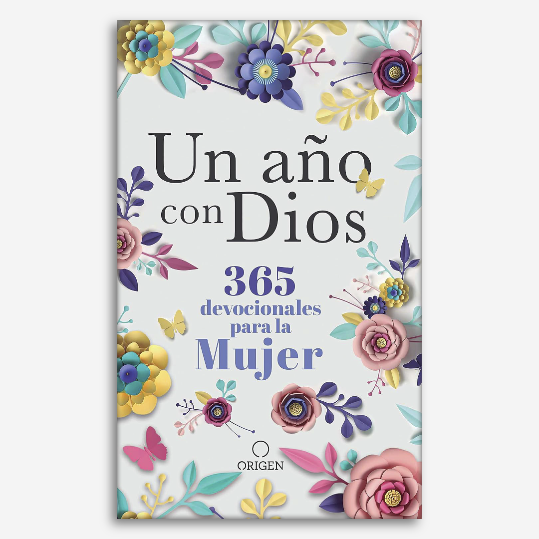 Un año con Dios, 365 devocionales para la Mujer