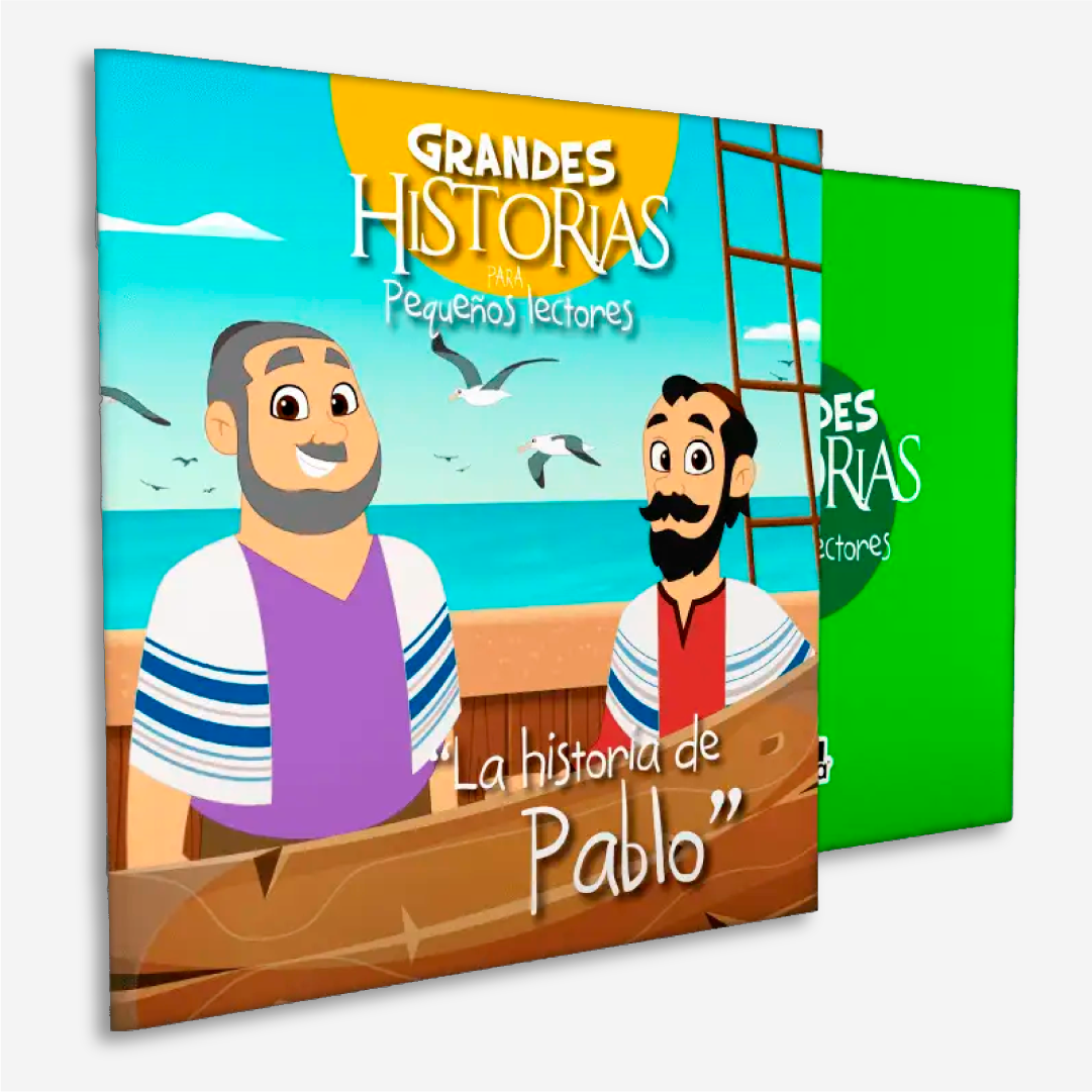 Grandes Historías para Pequeños Lectores: La historia de Pablo