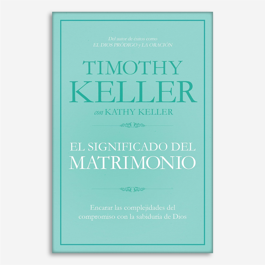 El significado del matrimonio: Cómo enfrentar las dificultades del compromiso con la sabiduría de Dios