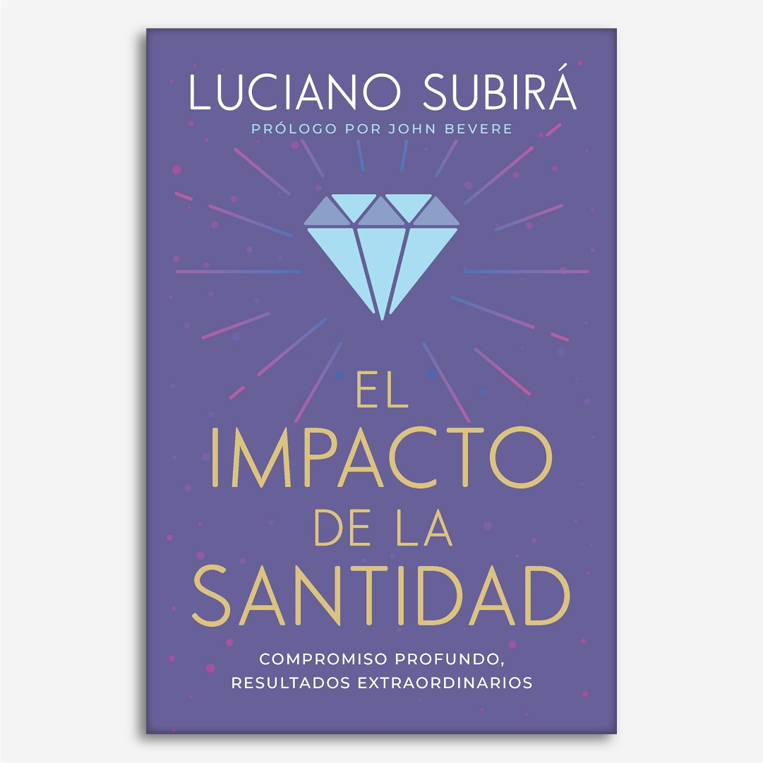 El Impacto de la Santidad: compromiso profundo, resultados extraordinarios