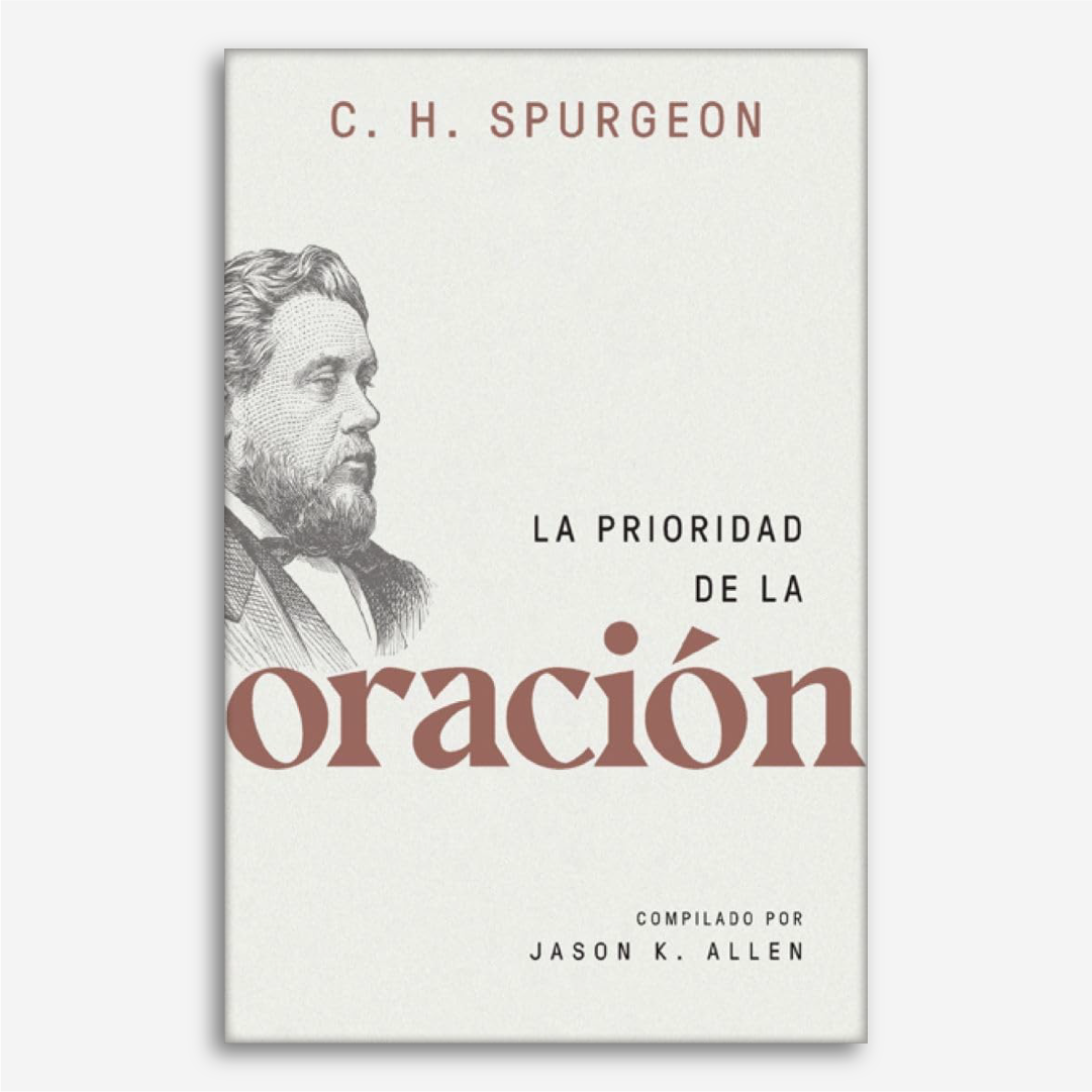 La Prioridad de la Oración