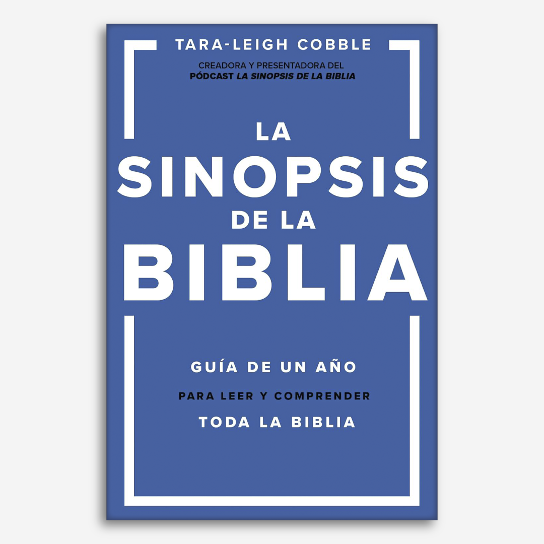 La Sinopsis de la Biblia: Guía de un año para leer y comprender toda la Biblia