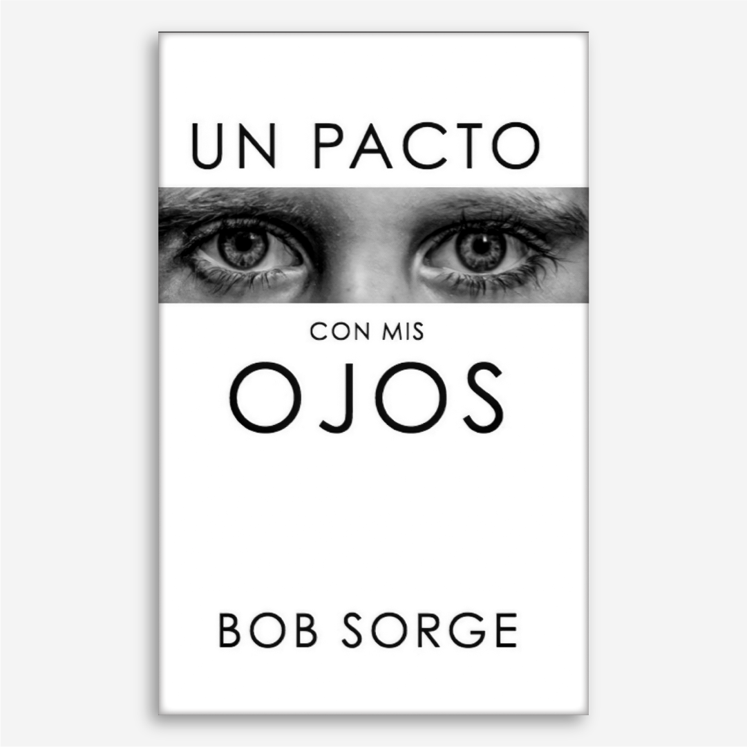 Un Pacto con Mis Ojos