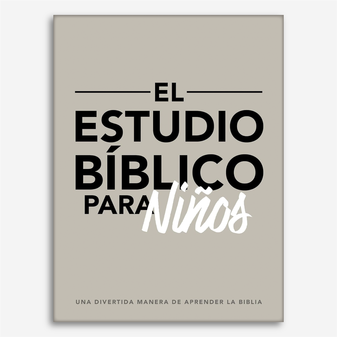 El Estudio Bíblico para Niños: Una divertida manera de aprender la Biblia