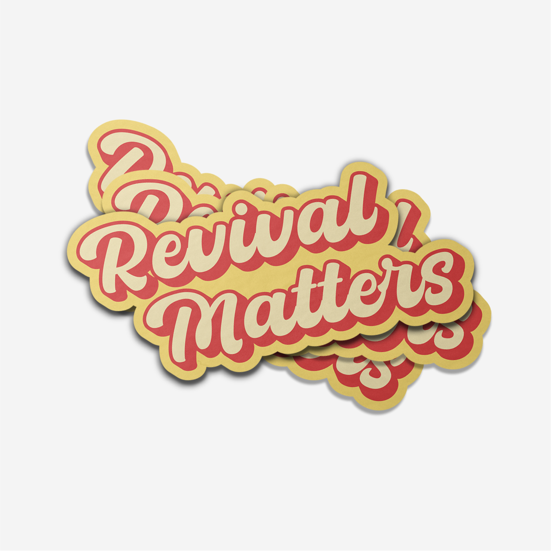 Revival Matters - Sticker Mate