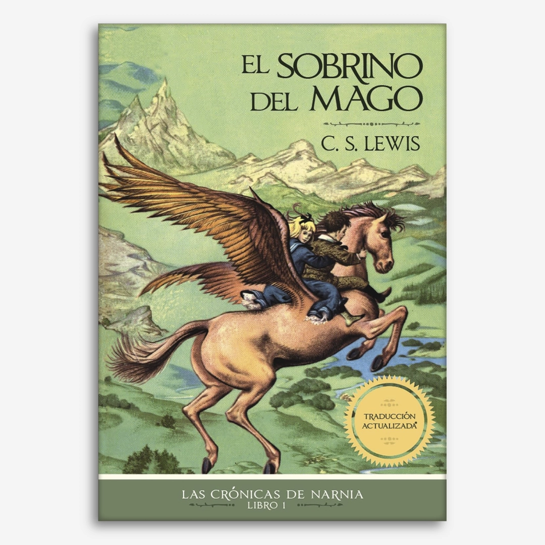 El Sobrino del Mago - Las Crónicas de Narnia - Libro 1