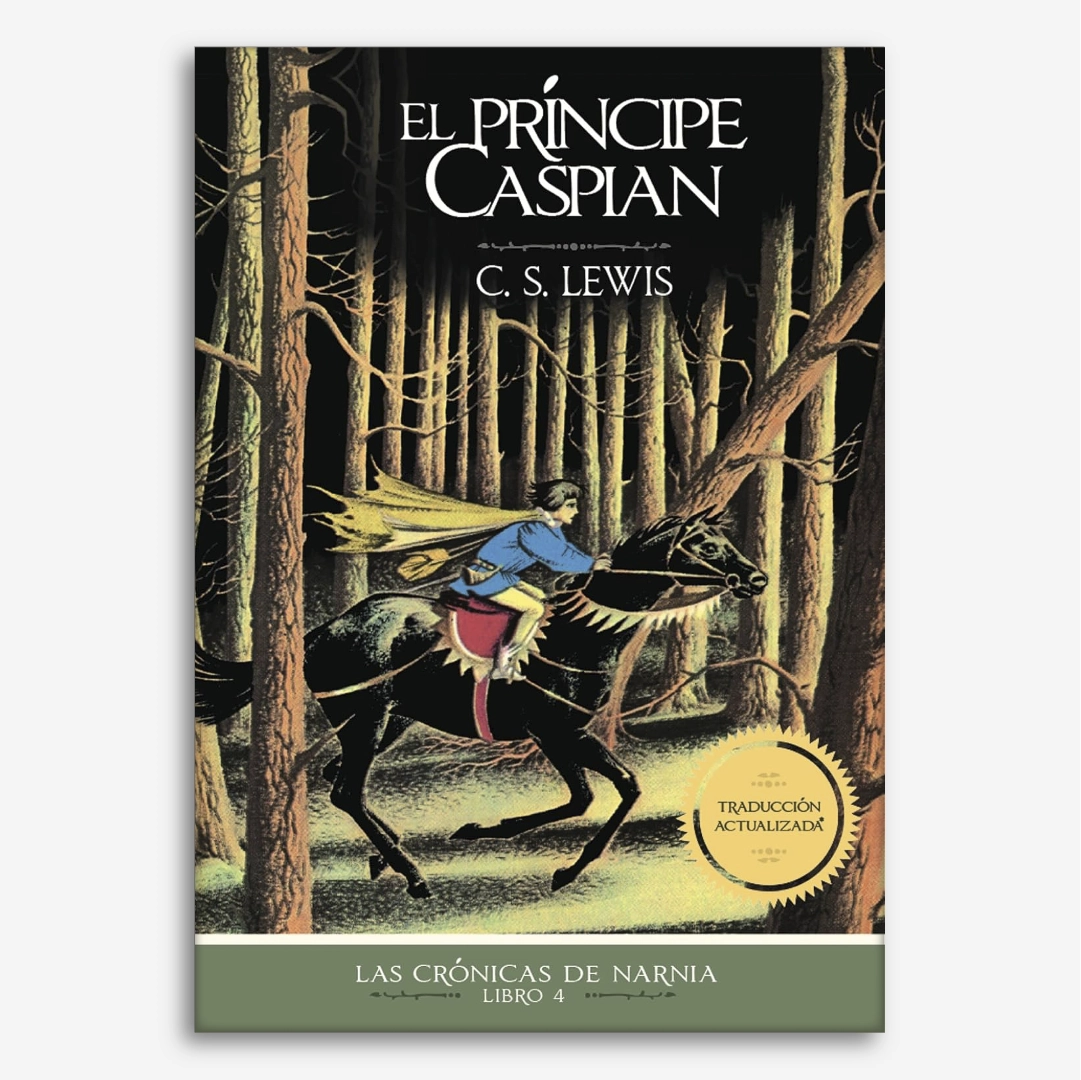 El Príncipe Caspian - Las Crónicas de Narnia - Libro 4