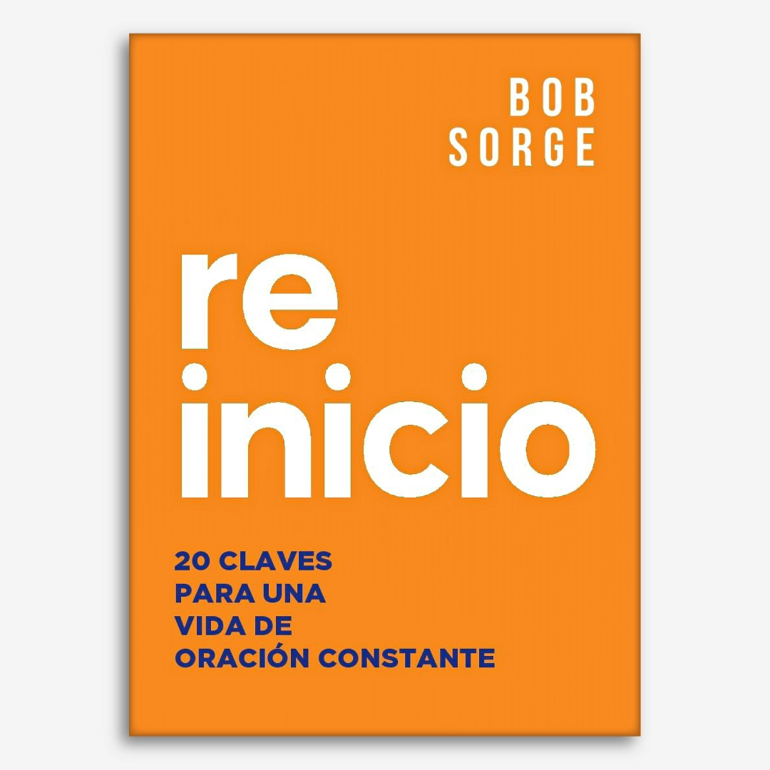 Reinicio: 20 Claves Para Una Vida de Oracion Constante