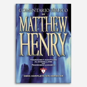 Nuevo comentario Matthew Henry (13 Tomos en 1)