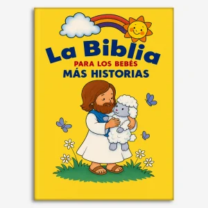 La Biblia para los Bebés: Más Historias