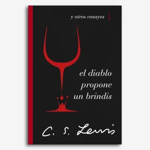 El Diablo Propone un Brindis y otros ensayos