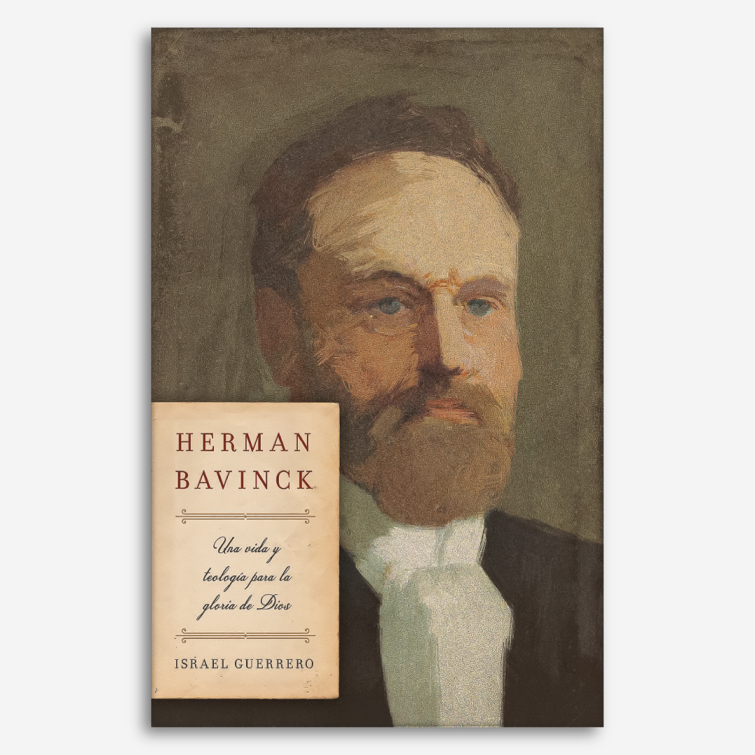Herman Bavinck: Una Vida Y Teología Para La Gloria De Dios