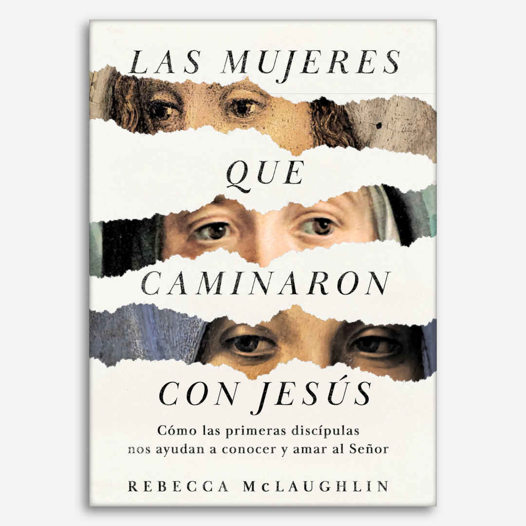 Las Mujeres que Caminaron con Jesús: Cómo las primeras discípulas nos ayudan a conocer y amar al Señor