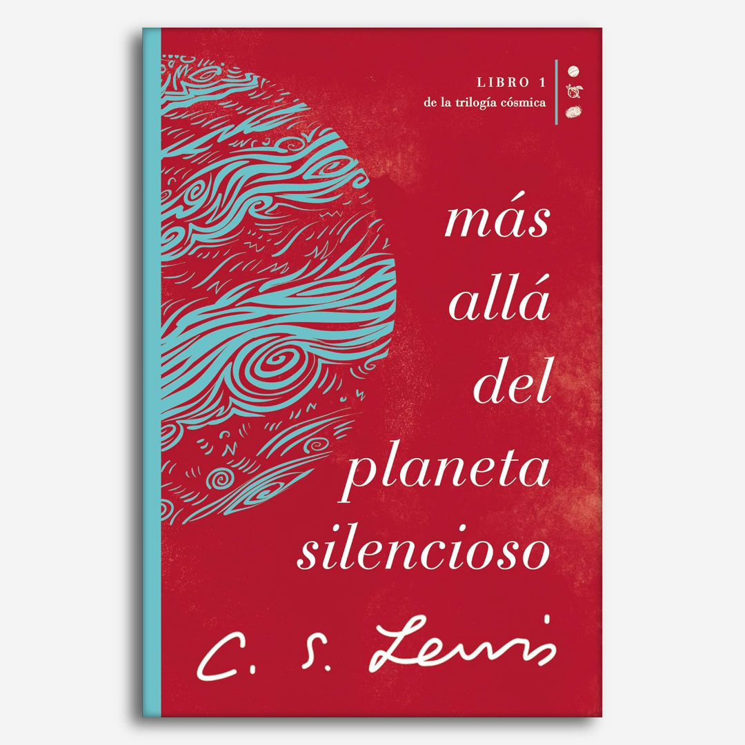 Más allá del planeta silencioso: Libro 1 de La trilogía cósmica
