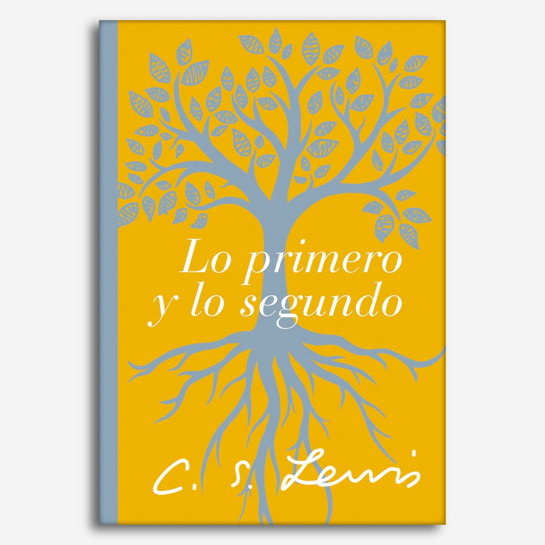 Lo Primero y lo Segundo - Ensayos sobre teología y ética