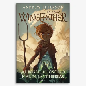 Al Borde del Oscuro Mar de las Tinieblas: Libro 1