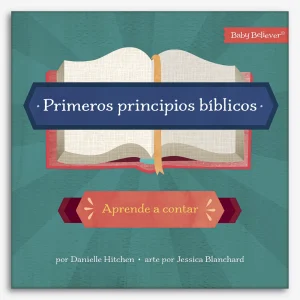 Primeros Principios Bíblicos: Aprende a contar