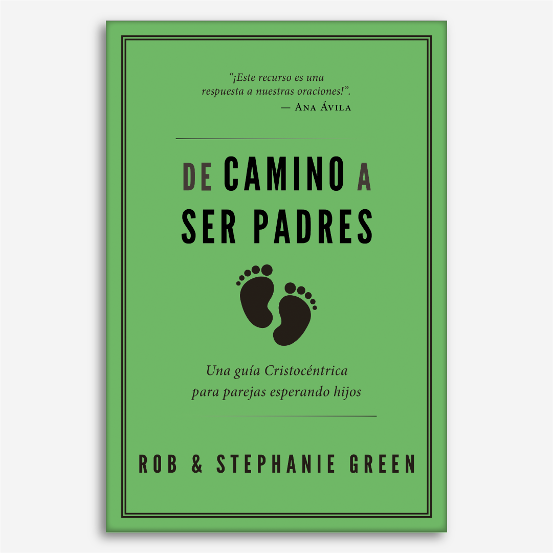 De Camino A Ser Padres: Una guía Cristocéntrica para parejas esperando hijos