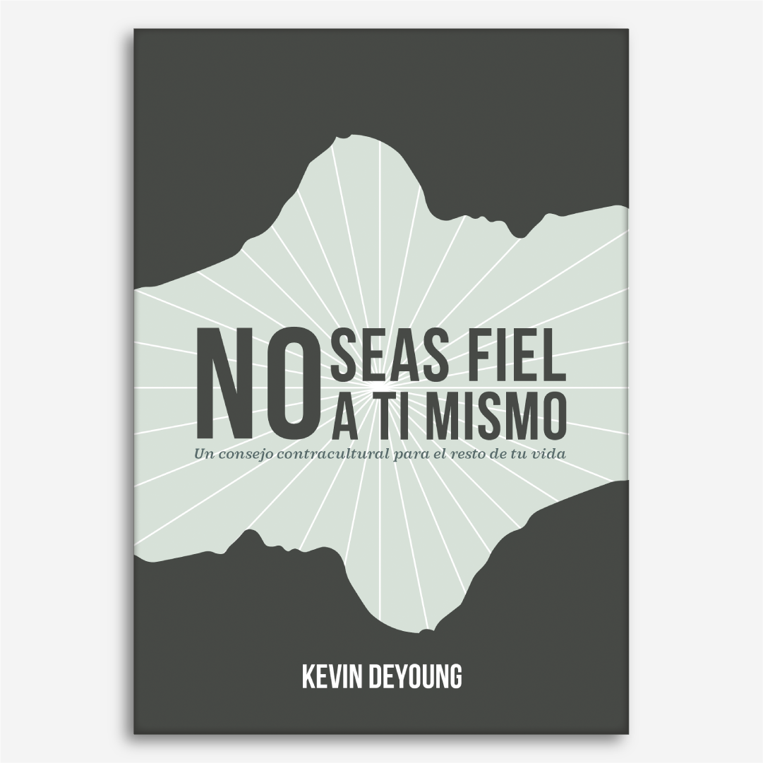 No seas fiel a ti mismo: Un consejo contracultural para el resto de tu vida