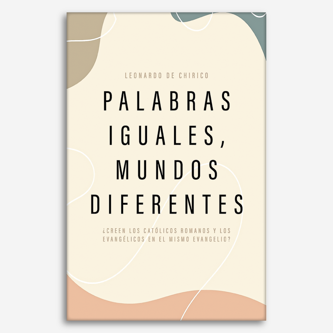 Palabras iguales, mundos diferentes: ¿Creen los católicos romanos y los evangélicos en el mismo evangelio?
