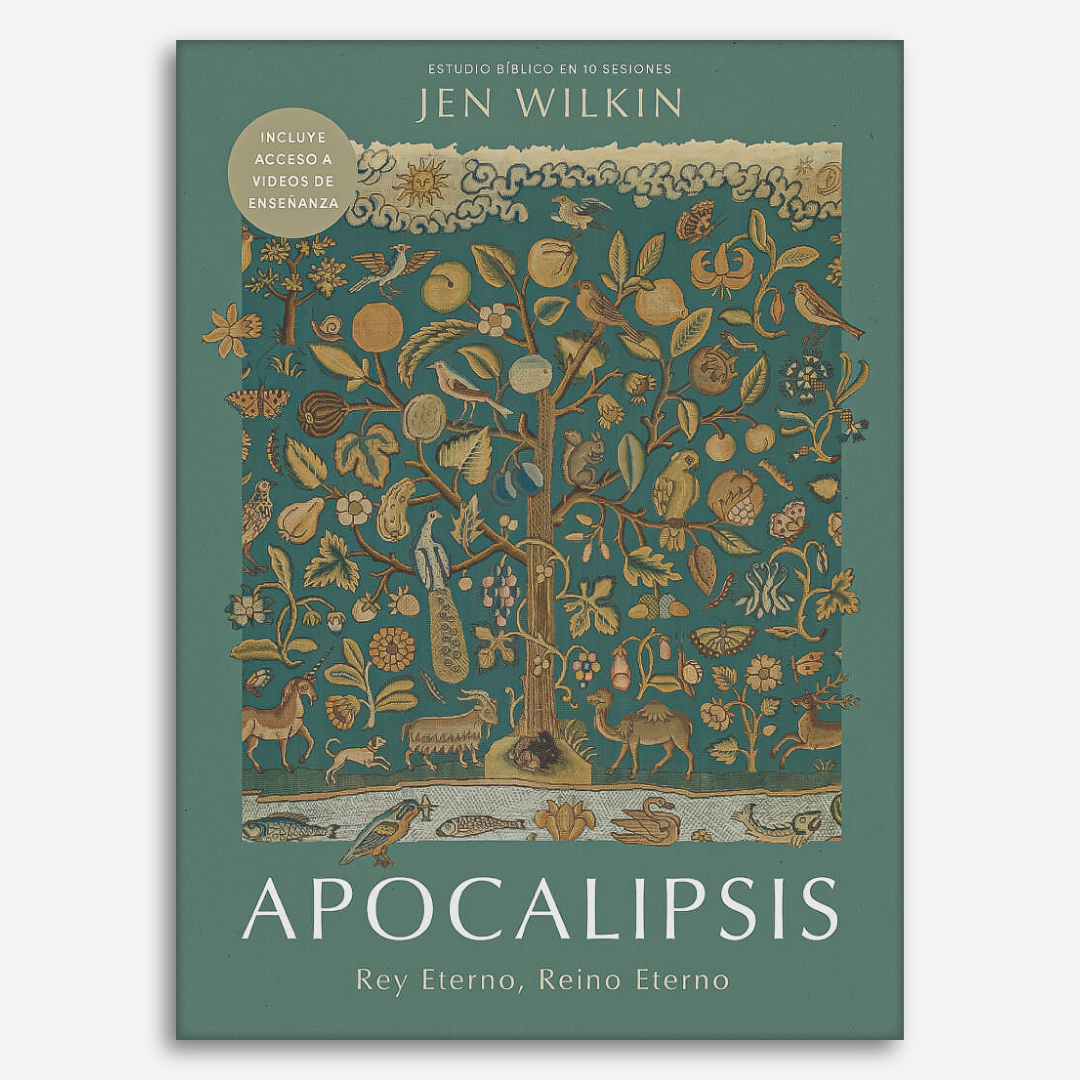 Apocalipsis - Estudio bíblico con videos para mujeres: Rey eterno, reino eterno