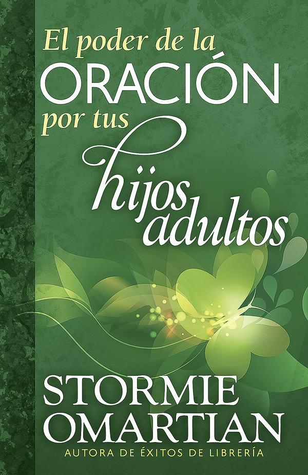 El Poder de la Oración por tus Hijos Adultos (Libro)