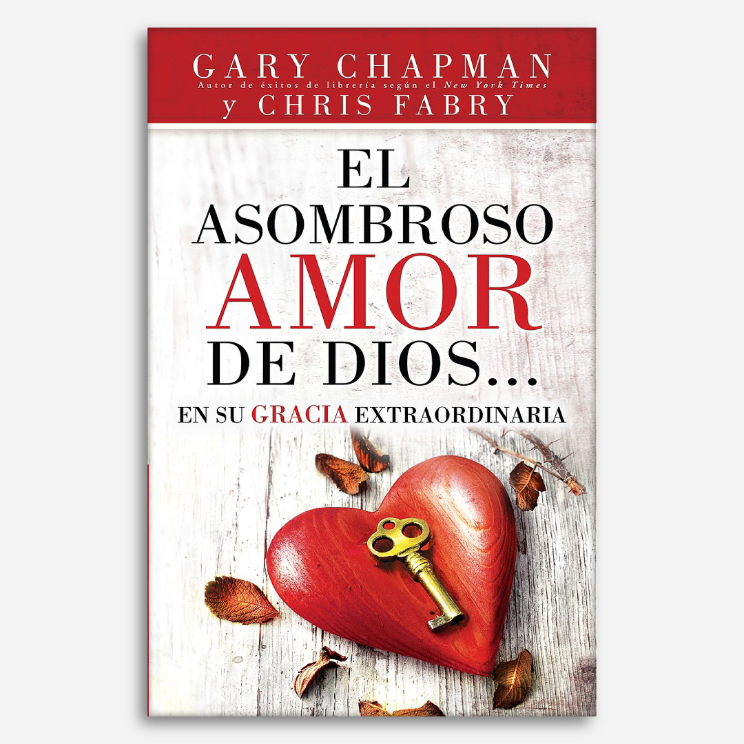 El asombroso amor de Dios: En su gracia extraordinaria