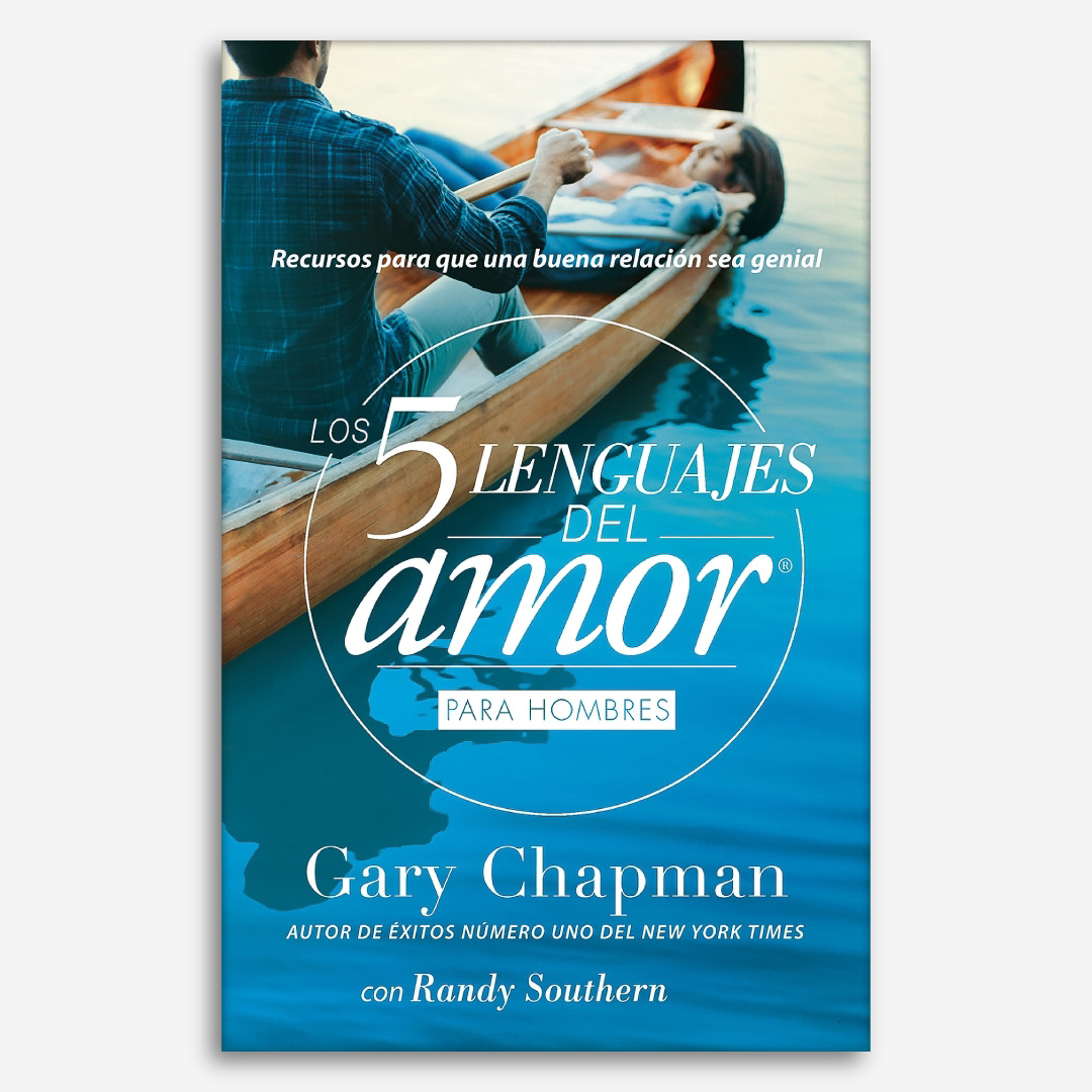 Los 5 Lenguajes del Amor para Hombres