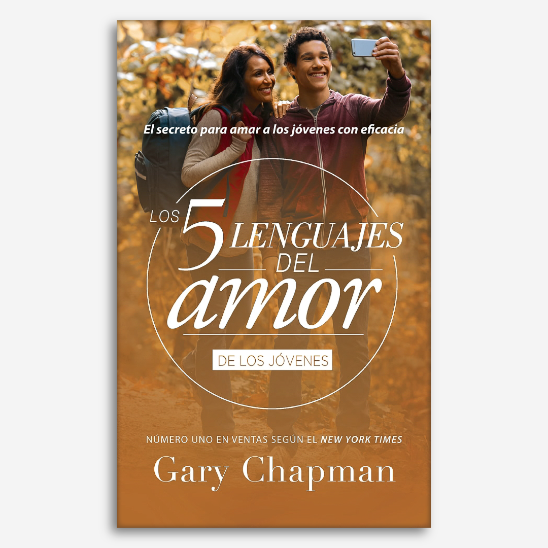 Los 5 Lenguajes del Amor de los Jóvenes