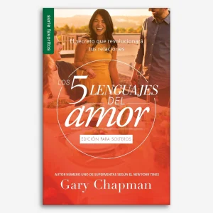 Los 5 lenguajes del Amor para Solteros (Revisado) (Bolsilibro)