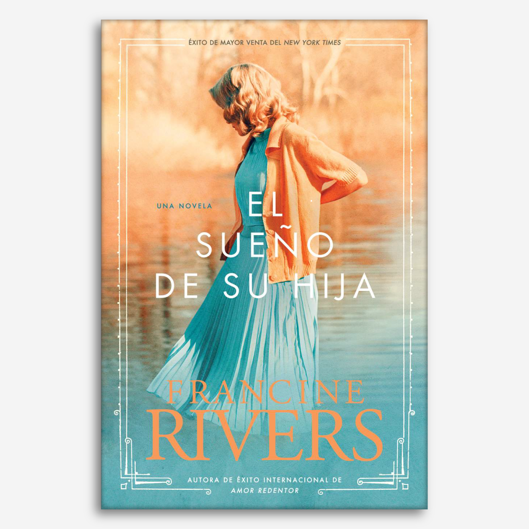 El sueño de su hija (El legado de Marta: Libro 2)