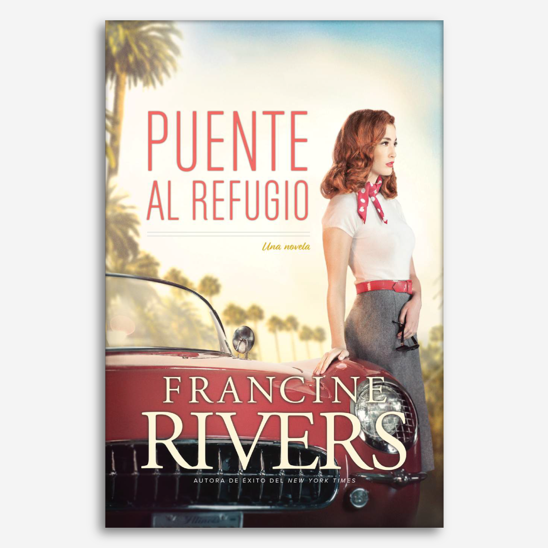 Puente al refugio: Una Novela (Romance Contemporáneo)