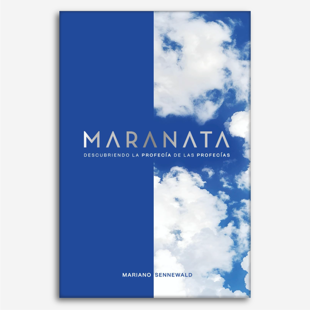 Maranata: Descubriendo la profecía de las profecías