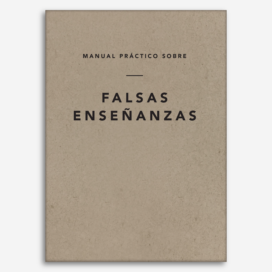 Manual práctico sobre falsas enseñanzas