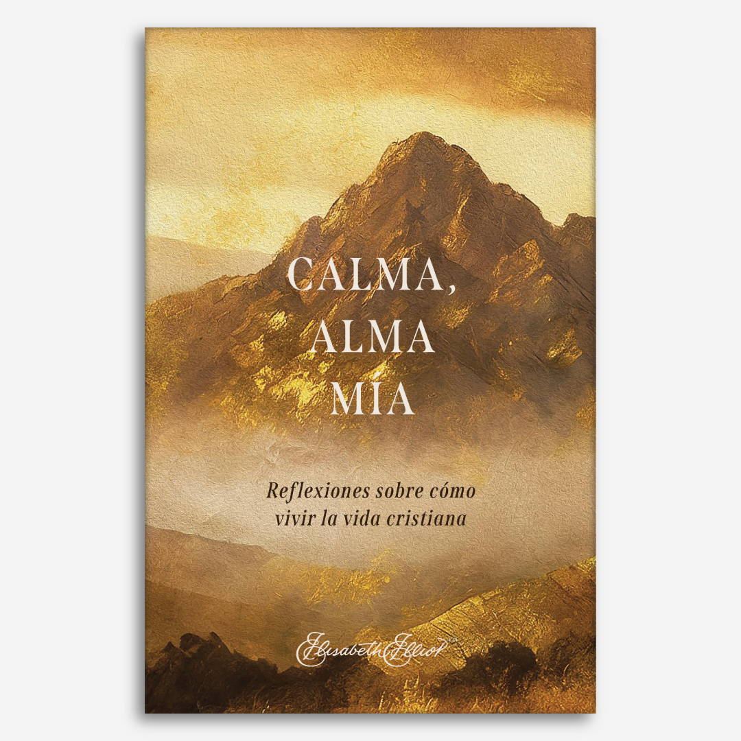 Calma, alma mía: Reflexiones sobre como vivir la vida cristiana