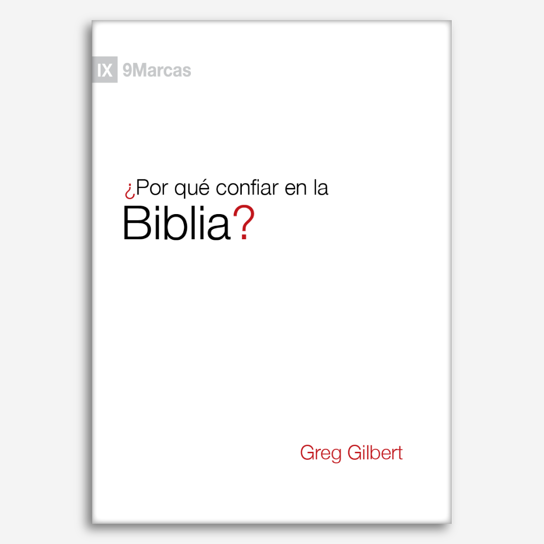 ¿Por qué confiar en la Biblia?