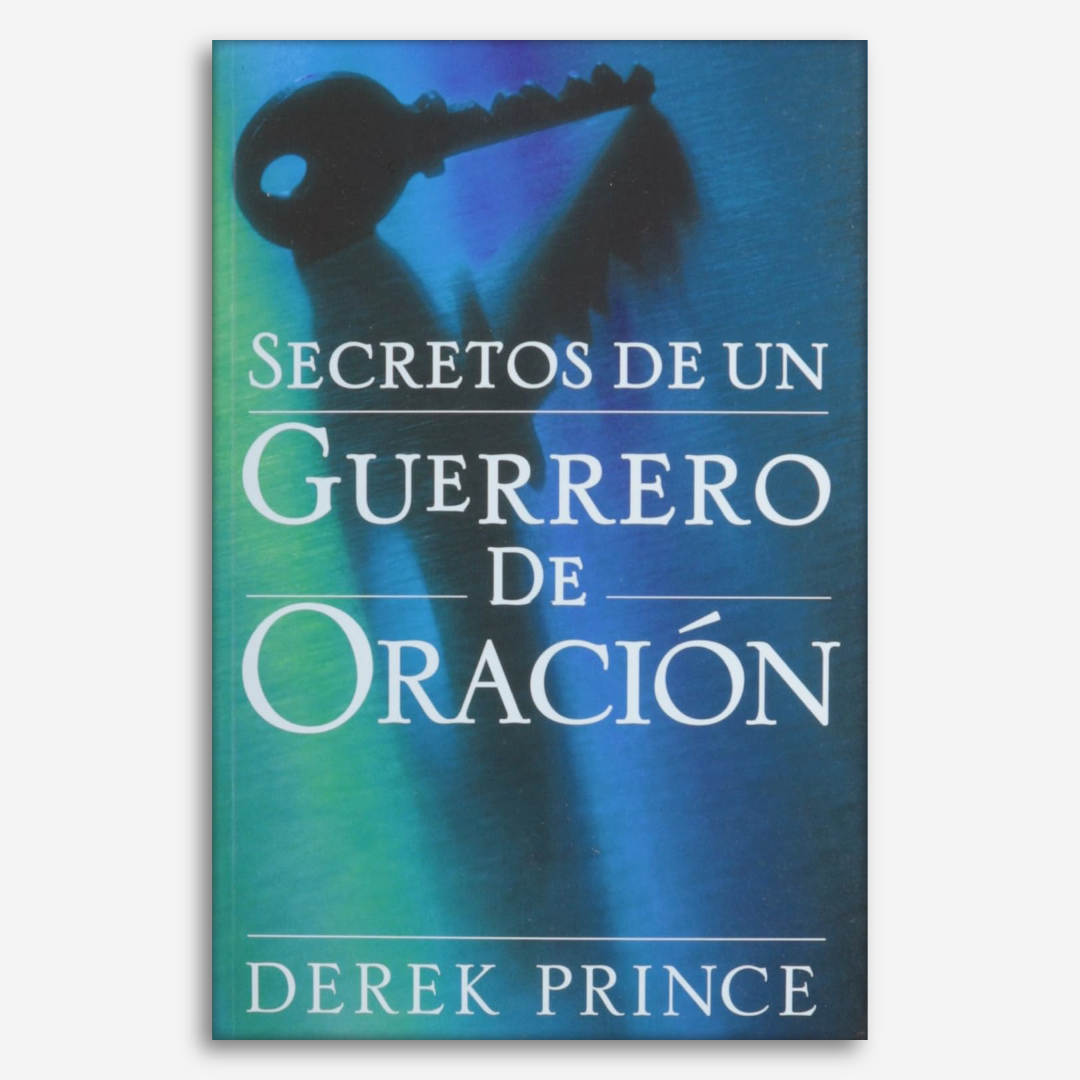 Secretos de un guerrero de Oración