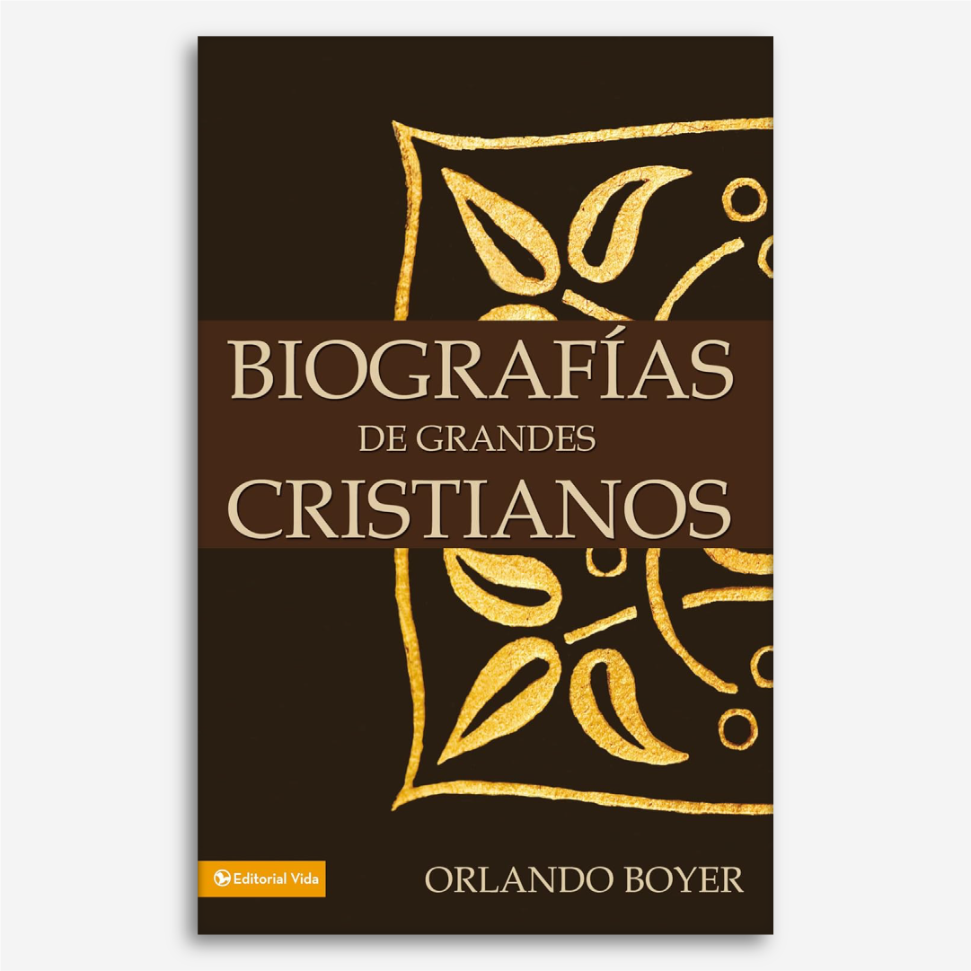 Biografías de Grandes Cristianos