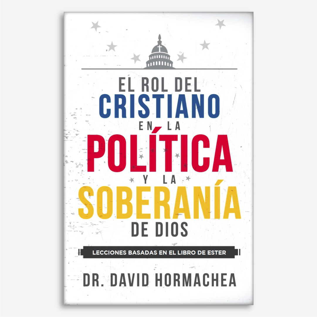 El rol del cristiano en la política y la soberanía de Dios